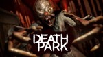 ⭐Death Park (Region Free | STEAM) 🔑 - irongamers.ru