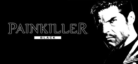 Painkiller: Black Edition  (Region free Steam key)