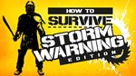 How to Survive - Storm Warning Edition | STEAM RU + CIS