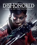 DISHONORED: DEATH OF THE OUTSIDER ✅(STEAM КЛЮЧ)+ПОДАРОК