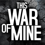 THIS WAR OF MINE *STEAM КЛЮЧ