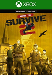 HOW TO SURVIVE 2 *XBOX КЛЮЧ