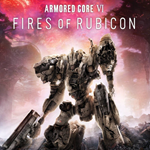 ARMORED CORE VI FIRES OF RUBICON *STEAM КЛЮЧ