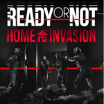 READY OR NOT: HOME INVASION (DLC) *STEAM КЛЮЧ
