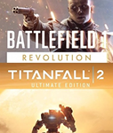 Battlefield 1 Revolution + Titanfall 2 Deluxe Origin - irongamers.ru