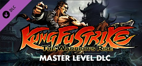 Kung Fu Strike Warriors Rise Master Level DLC  (STEAM)