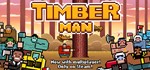 Timberman (Steam KEY ROW Region Free)