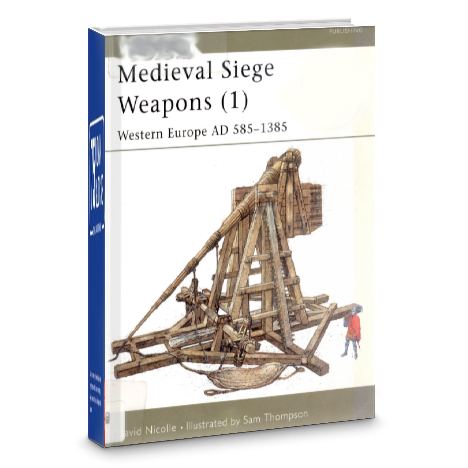 Book: Siege Weapons of Medieval Europe