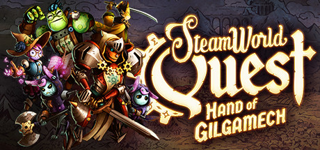 SteamWorld Quest: Hand of Gilgamech  * STEAM Russia