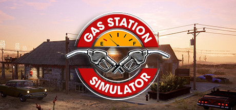 Gas Station Simulator  * STEAM Россия