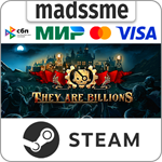 They Are Billions * RU/KZ/СНГ/TR/AR * STEAM * АВТО