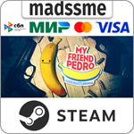 My Friend Pedro * RU/KZ/СНГ/TR/AR * STEAM * АВТО