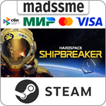 Hardspace: Shipbreaker * RU/KZ/СНГ/TR/AR * STEAM