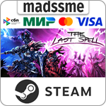 The Last Spell * RU/KZ/СНГ/TR/AR * STEAM * АВТО