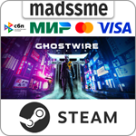 Ghostwire: Tokyo * RU/KZ/СНГ/TR/AR * STEAM * АВТО