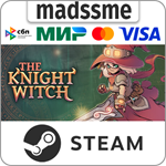 The Knight Witch * RU/KZ/СНГ/TR/AR * STEAM * АВТО