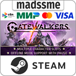Gatewalkers * RU/KZ/СНГ/TR/AR * STEAM * АВТОДОСТАВКА