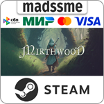 Mirthwood * RU/KZ/СНГ/TR/AR * STEAM * АВТОДОСТАВКА