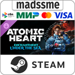 Atomic Heart - Enchantment Under the Sea * RU/СНГ/TR/AR