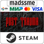 Post Trauma * RU/KZ/СНГ/TR/AR * STEAM * АВТОДОСТАВКА