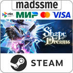 Shape of Dreams * RU/KZ/СНГ/TR/AR * STEAM * АВТО