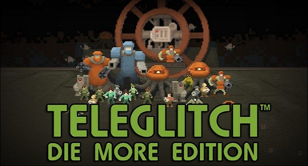 Teleglitch: Die More Edition + 1DLC (Steam Key / ROW)
