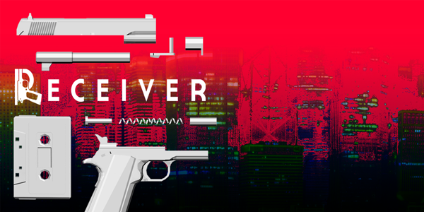 Receiver  (Steam Key / ROW / Region Free)