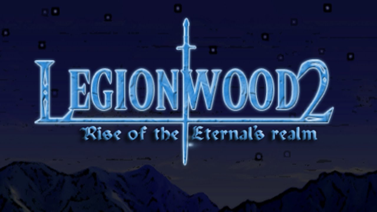 Legionwood 2: Rise of the Eternal´s Realm  (Steam Gift)