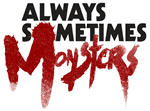 Always Sometimes Monsters  (Steam Key / Region Frее)