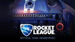 Rocket League: Official Game Soundtrack (Steam M)(ROW)