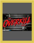 PAYDAY 2: THE OVERKILL PACK (Steam)(Region Free)