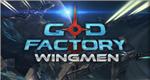 GoD Factory: Wingmen - Steam Gift Refion FREE / ROW