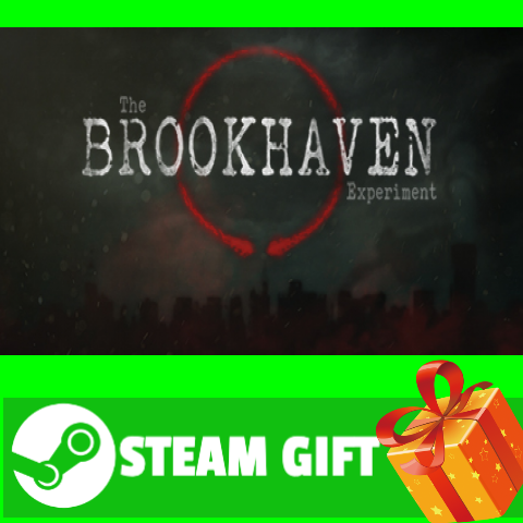 The Brookhaven Experiment on Steam