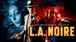 L.A. Noire - STEAM (Region free) + БОНУС LANORE