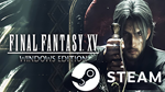 FINAL FANTASY XV WINDOWS EDITION STEAM (Region free) - irongamers.ru