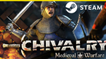 ⭐️ Chivalry: Medieval Warfare - STEAM (Region free)