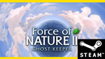 ⭐️ Force of Nature 2: Ghost Keeper - STEAM (GLOBAL)
