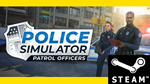 ⭐️ Police Simulator: Patrol Officers - STEAM (GLOBAL)