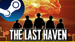 ⭐️ The Last Haven - STEAM (GLOBAL)