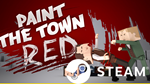 ⭐️ Paint the Town Red - STEAM (GLOBAL)