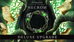 ⭐️ TES Online DELUXE Upgrade Necrom ⭐️ВСЕ СТРАНЫ⭐️