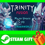 **ВСЕ СТРАНЫ+РОССИЯ** Trinity Fusion Steam Gift