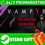 **ВСЕ СТРАНЫ** Vampyr - The Hunters Heirlooms DLC STEAM