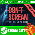 **ВСЕ СТРАНЫ+РОССИЯ** DON´T SCREAM Steam Gift