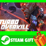 **ВСЕ СТРАНЫ+РОССИЯ** Turbo Overkill Steam Gift