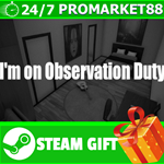 **ВСЕ СТРАНЫ+РОССИЯ** I´m on Observation Duty STEAM