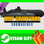 ** Ship Graveyard Simulator - Submarines DLC STEAM GIFT