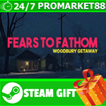 **ВСЕ СТРАНЫ** Fears to Fathom - Woodbury Getaway STEAM