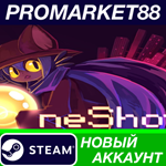 * OneShot Steam АККАУНТ НОВЫЙ +ПОЧТА*