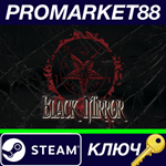 *Black Mirror Bundle (without CN) Steam КЛЮЧ *GLOBAL